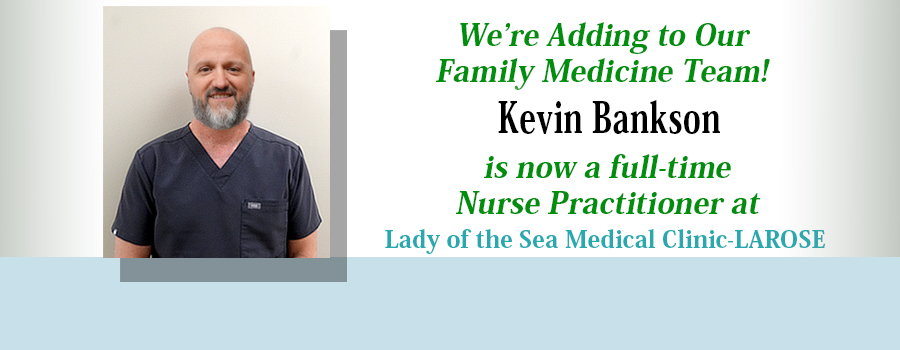 Kevin Bankson New NP in Larose